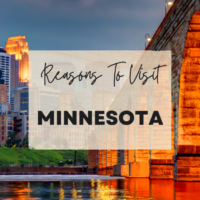 Reason To Visit Minnesota