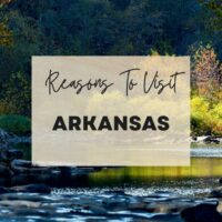 Reason to visit Arkansas