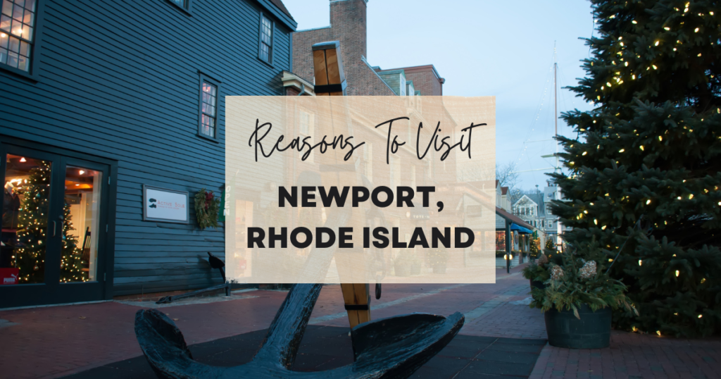 Reasons To Visit Newport, Rhode Island