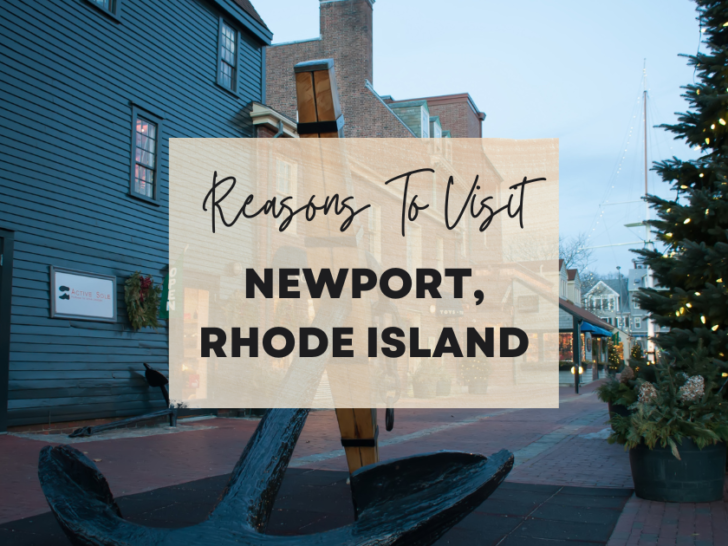 Reasons to visit Newport, Rhode Island at least once in your lifetime