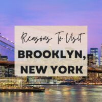 Reasons to visit Brooklyn, New York