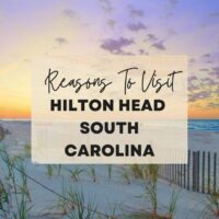 Reasons to visit Hilton Head, South Carolina
