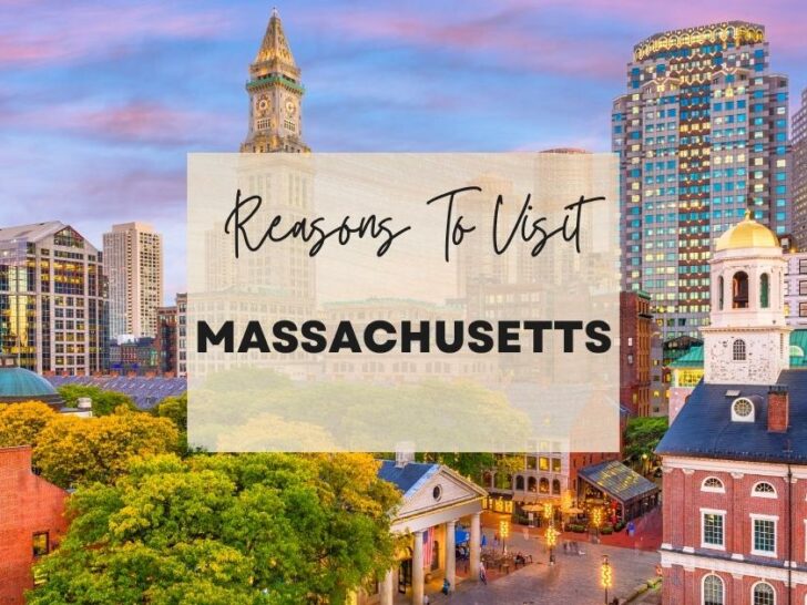 Reasons to visit Massachusetts at least once in your lifetime