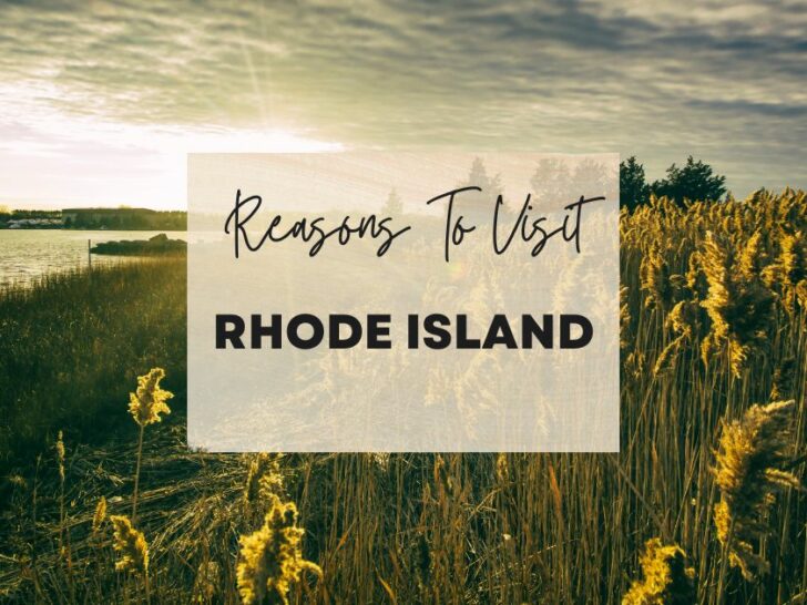 Reasons to visit Rhode Island at least once in your lifetime