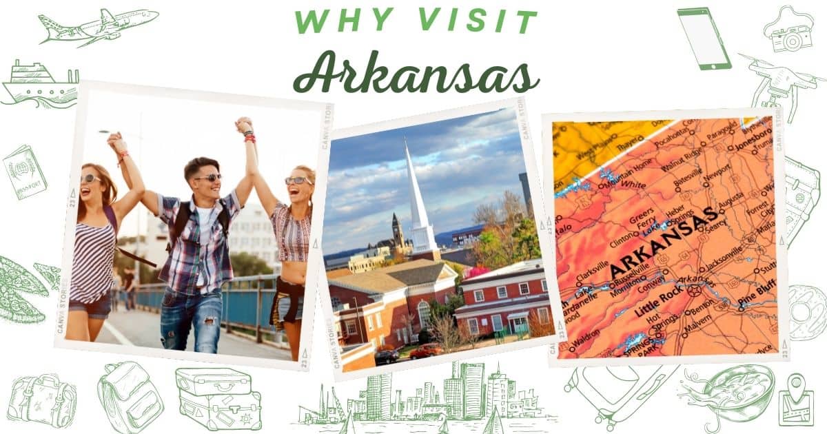 Why visit Arkansas