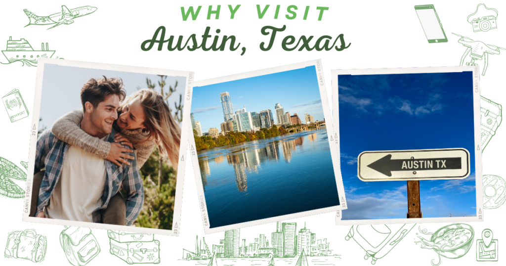 Why visit Austin, Texas
