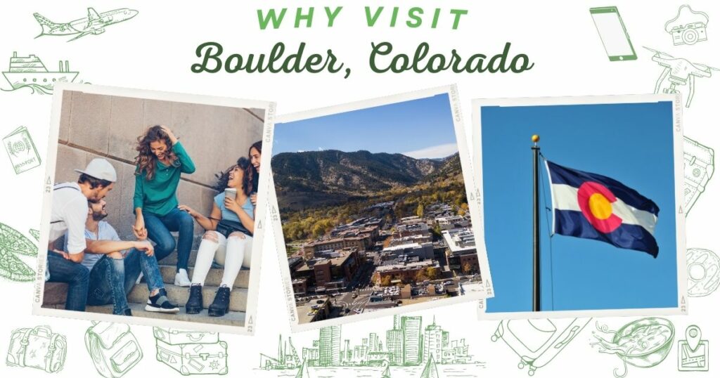 Why visit Boulder, Colorado