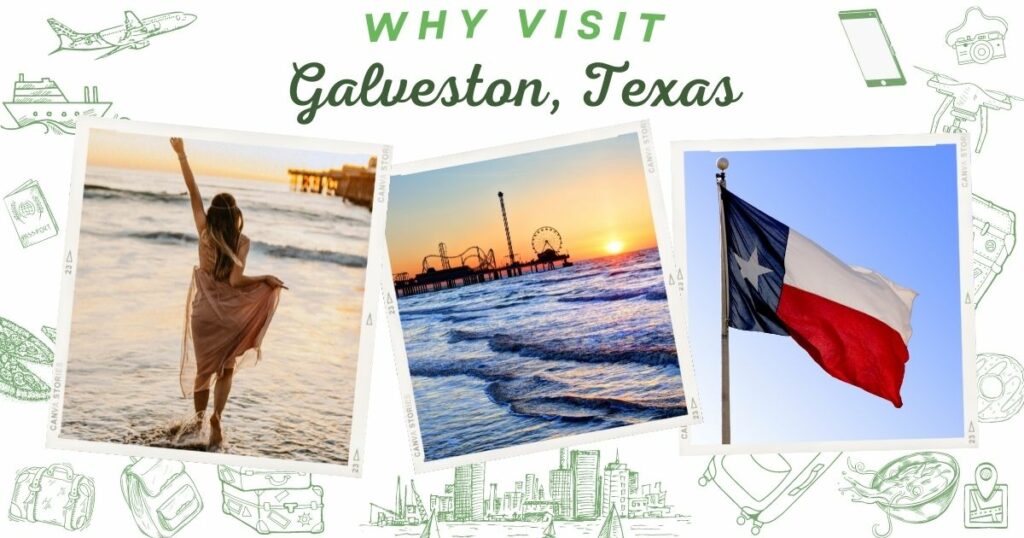 Why visit Galveston, Texas