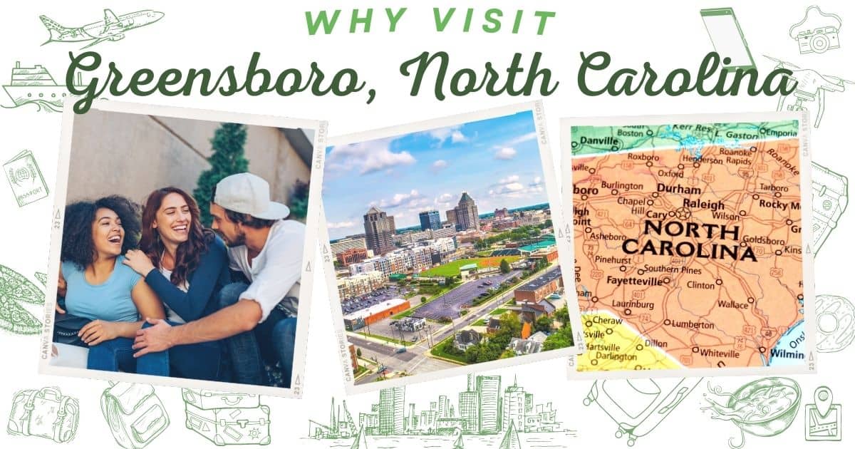 Why visit Greensboro North Carolina