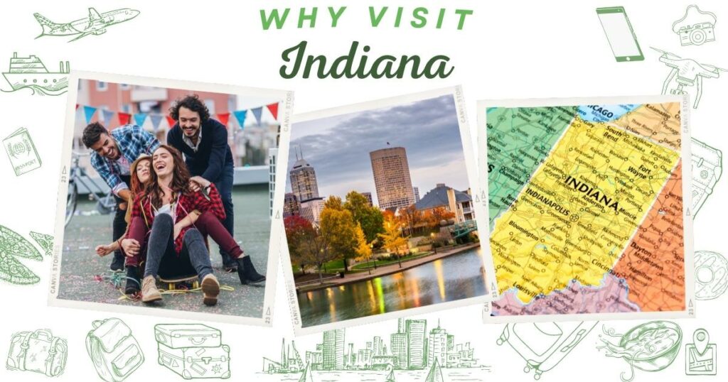 Why visit Indiana