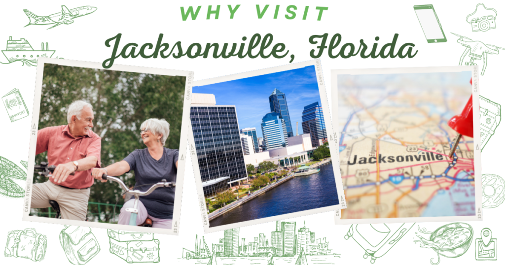 Why visit Jacksonville, Florida