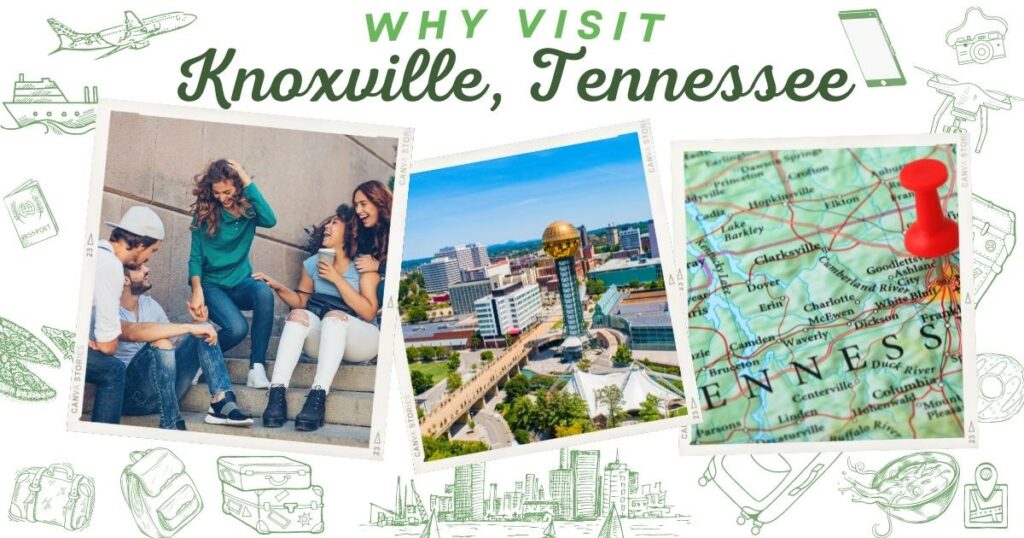 Why visit Knoxville, Tennessee