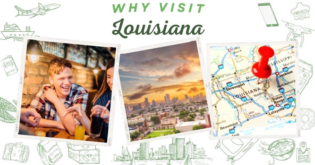 Why visit Louisiana