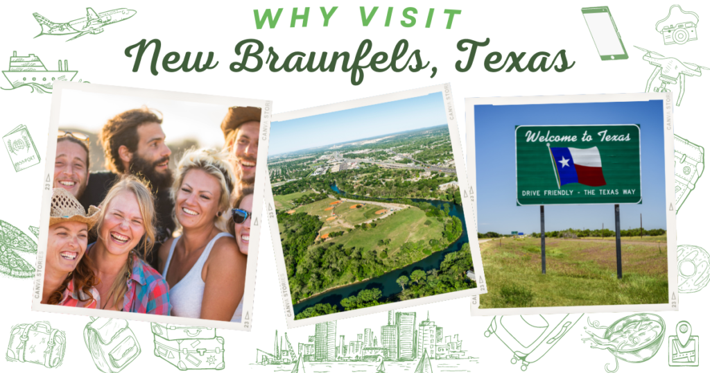 Why visit New Braunfels, Texas