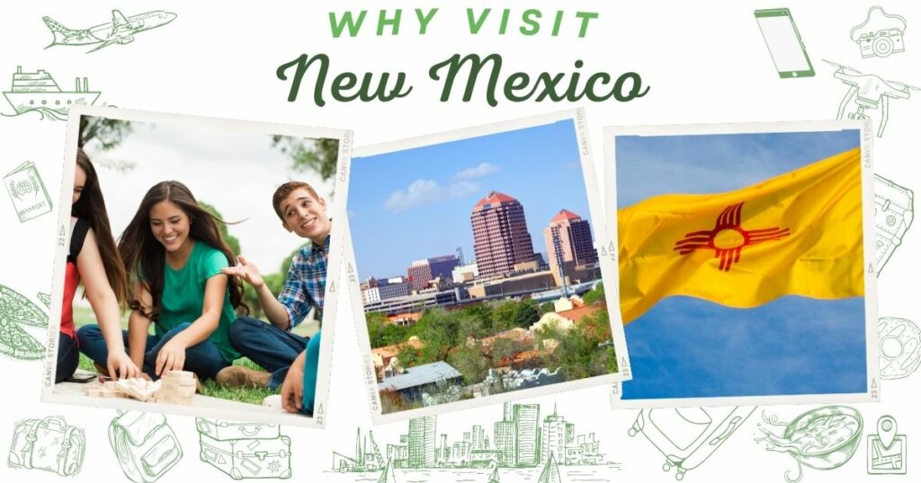 Why visit New Mexico