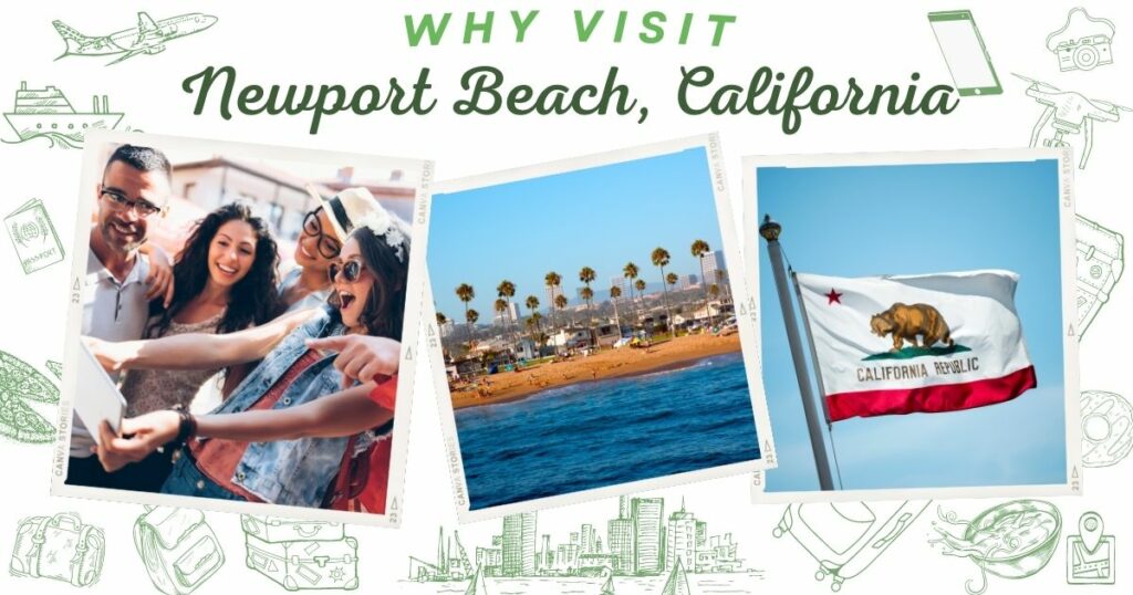 Why visit Newport Beach, California