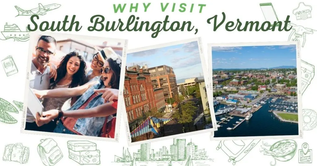 Why visit South Burlington, Vermont