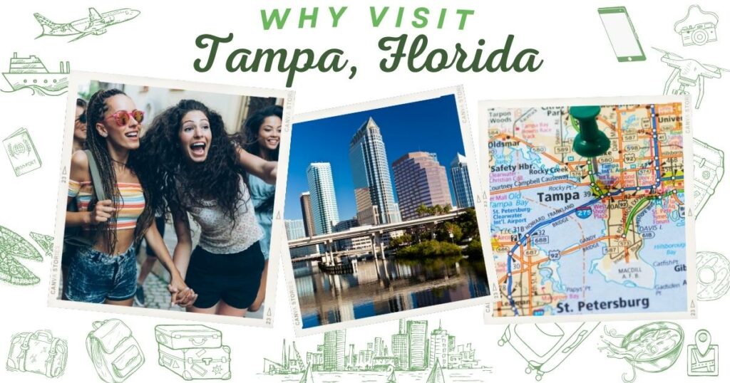 Why visit Tampa, Florida
