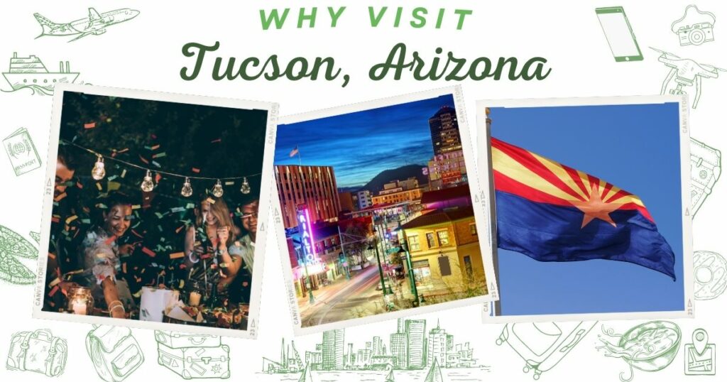 Why visit Tucson, Arizona