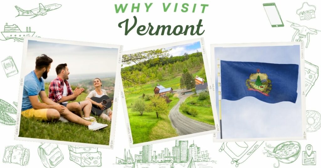 Why visit Vermont