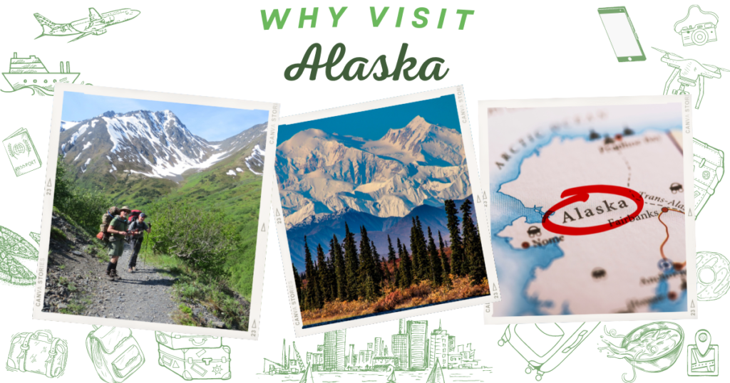 Why visit Alaska
