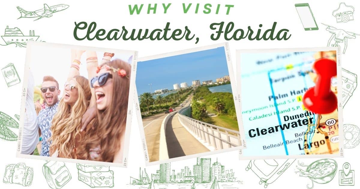 Why visit Clearwater Florida