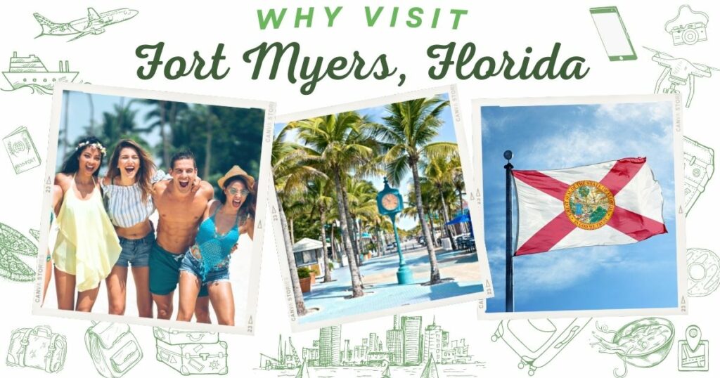 Why visit Fort Myers, Florida