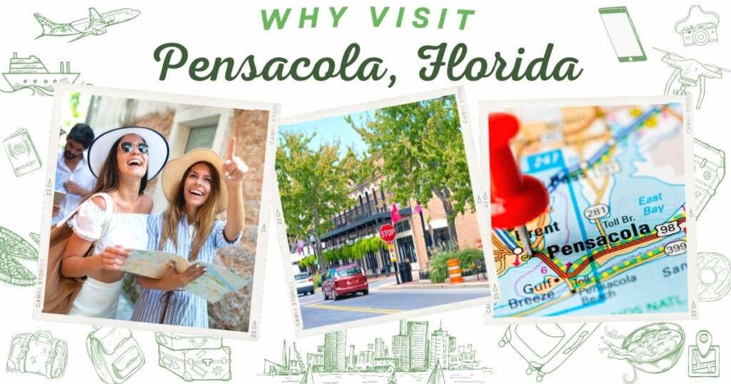 Why visit Pensacola, Florida