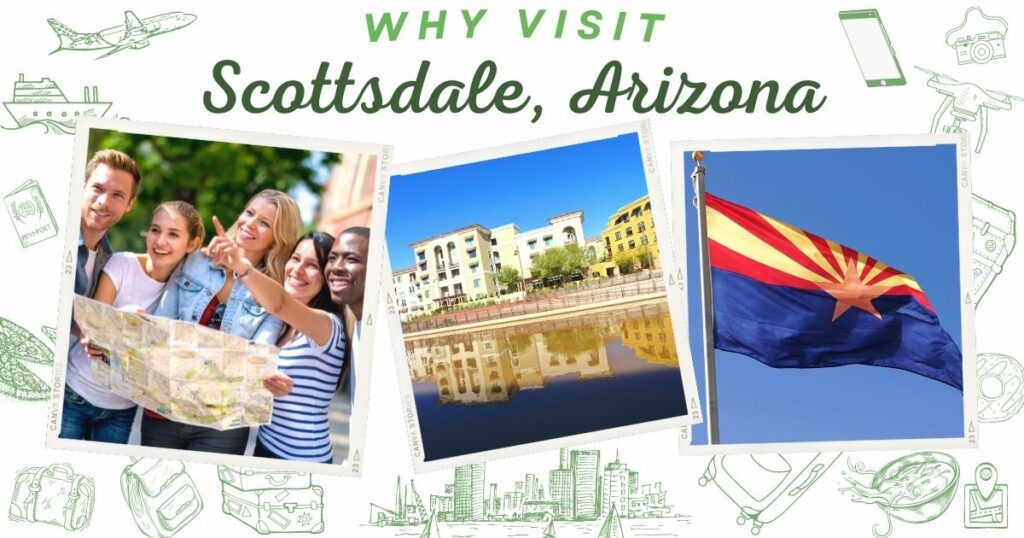 Why visit Scottsdale, Arizona