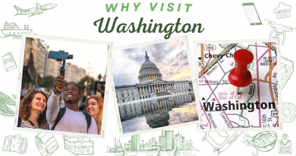 Why visit Washington