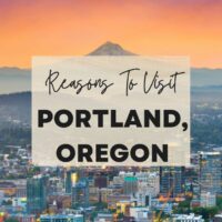 Reasons to visit Portland, Oregon