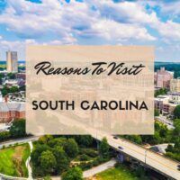 Reasons to visit South Carolina