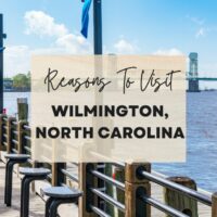 Reasons to visit Wilmington, North Carolina