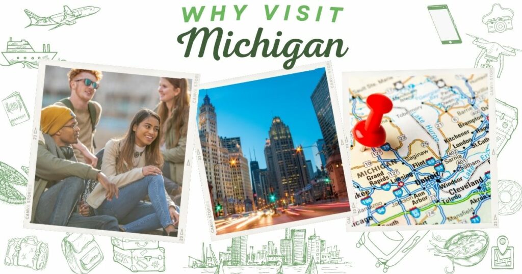 Why visit Michigan