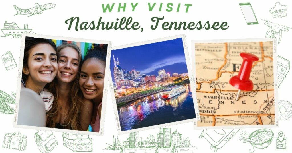 Why visit Nashville, Tennessee
