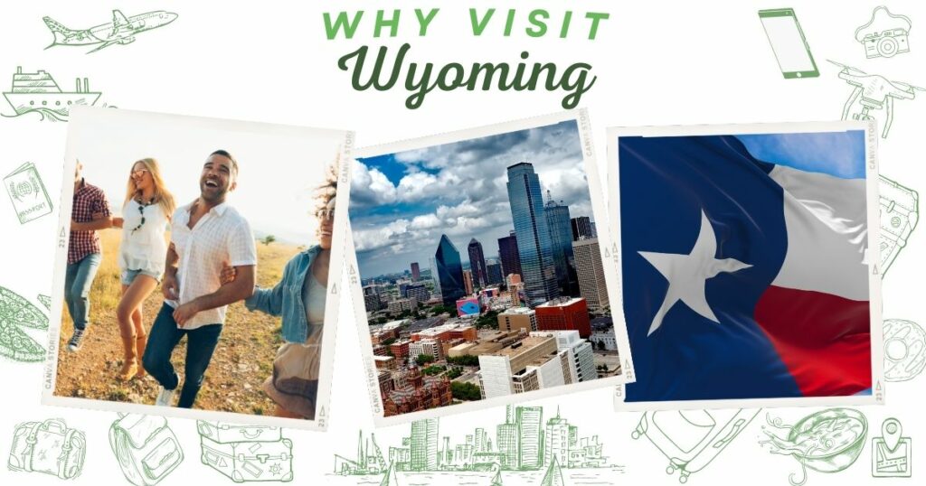 Why visit Wyoming