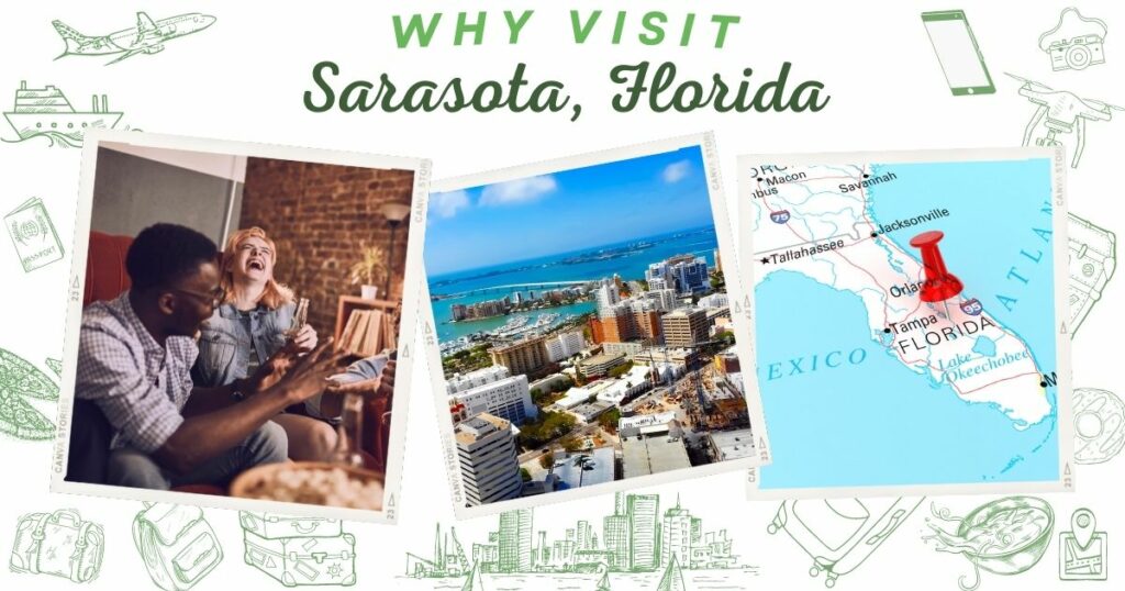 Why visit Sarasota, Florida