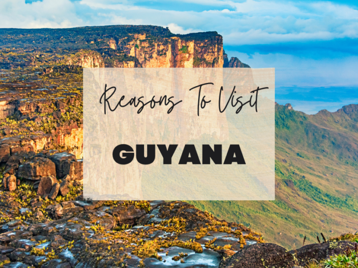 Reasons to visit Guyana at least once in your lifetime