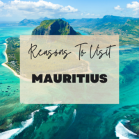 Reasons To Visit Mauritius