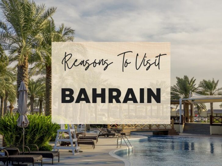 Reasons to visit Bahrain at least once in your lifetime