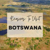 Reasons to visit Botswana
