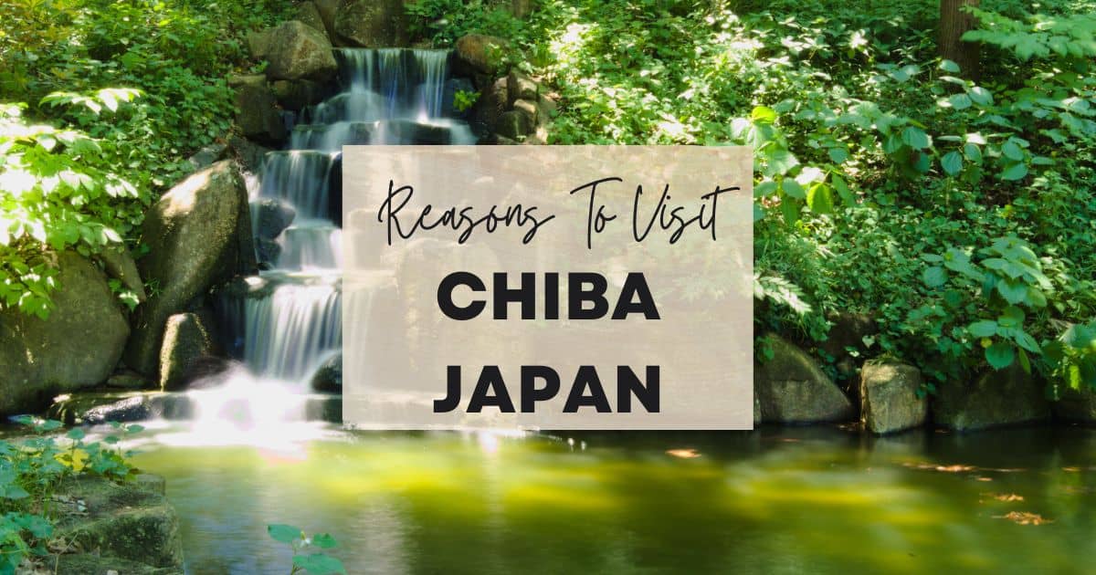 Reasons to visit Chiba, Japan