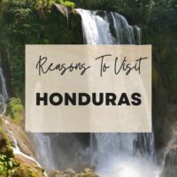 Reasons to visit Honduras