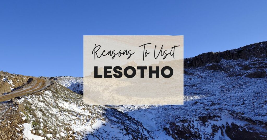 Reasons to visit Lesotho