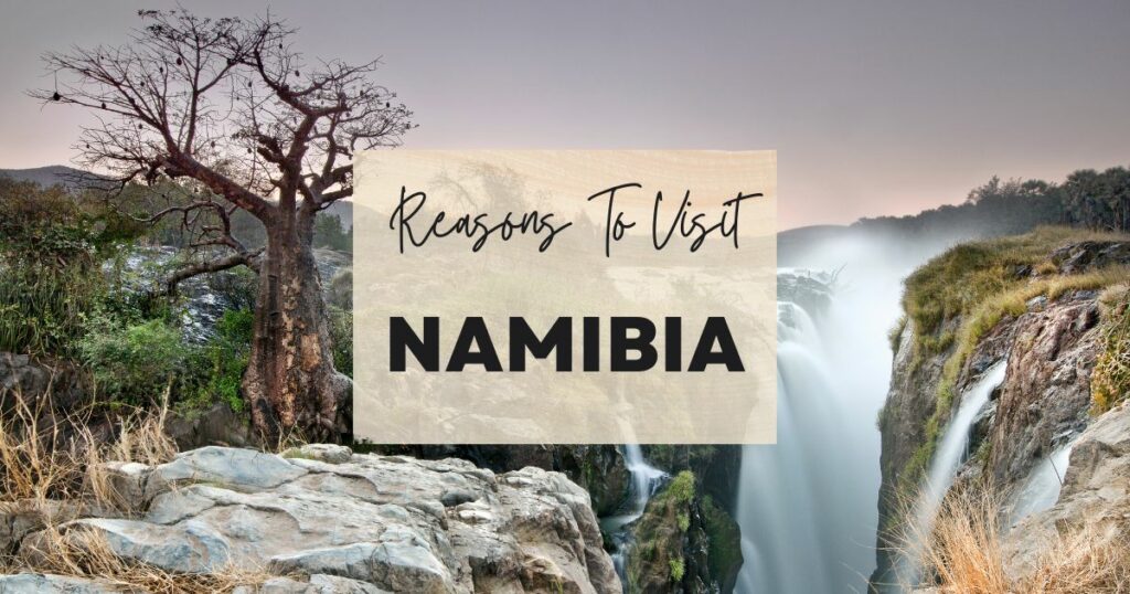 Reasons to visit Namibia