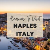 Reasons to visit Naples, Italy