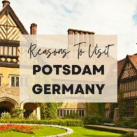 Reasons to visit Potsdam Germany