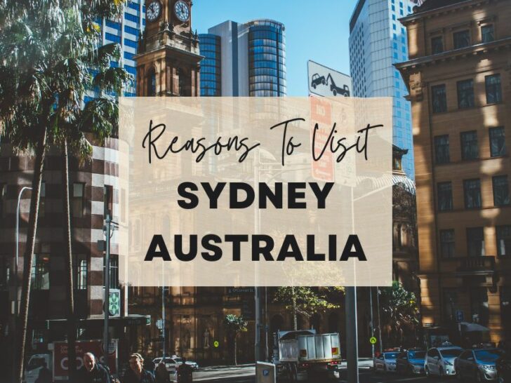 Reasons to visit Sydney, Australia at least once in your lifetime