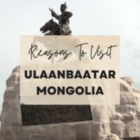 reasons to visit Ulaanbaatar mongolia