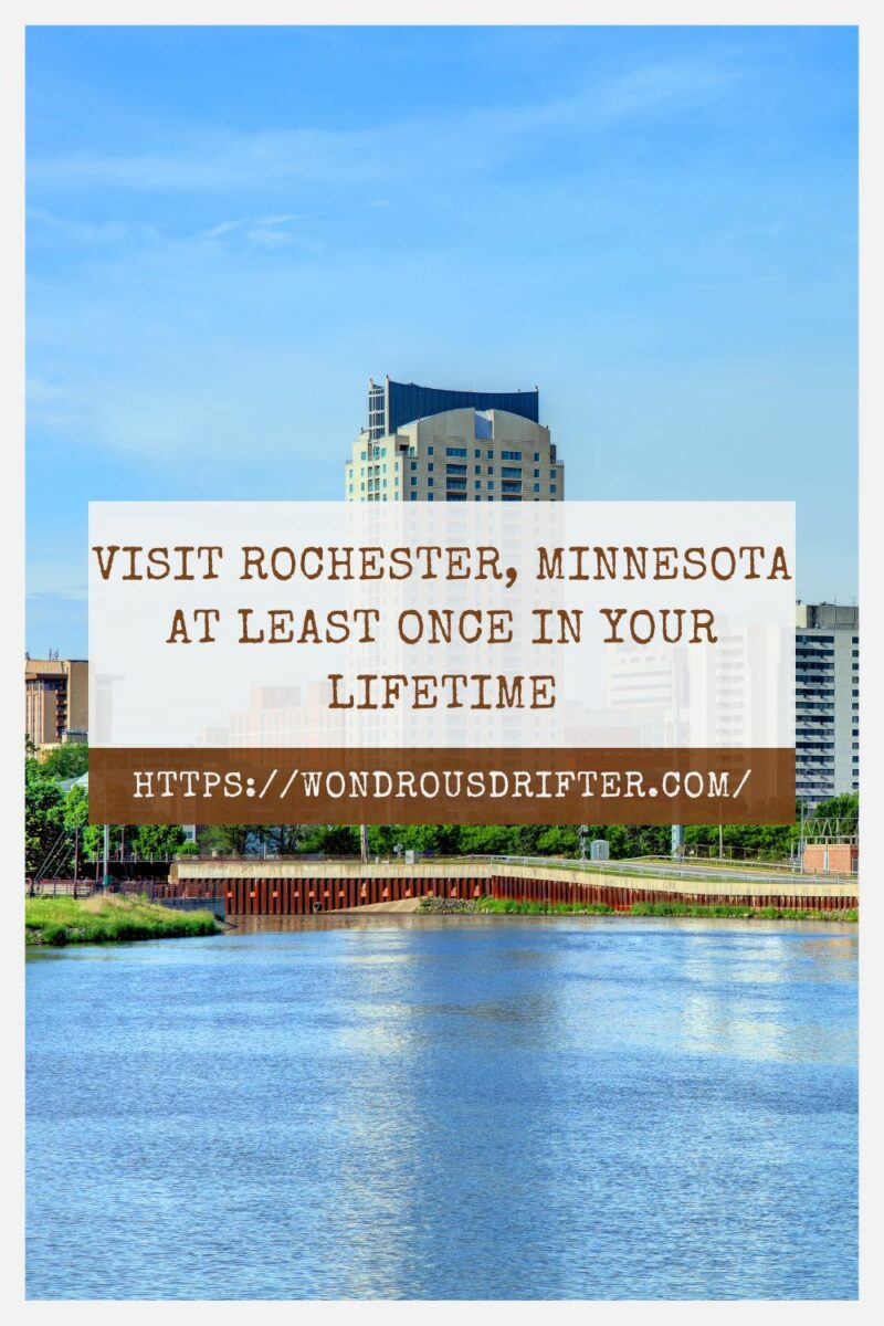 Visit Rochestser Is Rochester, Minnesota Worth Visiting? Top Reasons to Go